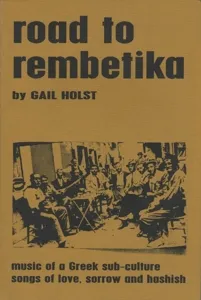 The Road To Rembetika