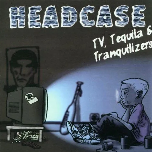 TV, Tequila & Tranquilizers