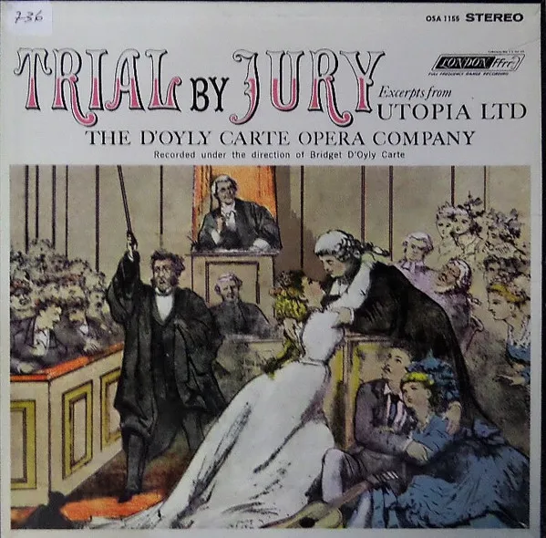Trial By Jury / Excerpts From Utopia Ltd