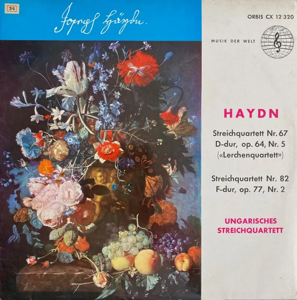 Streichquartett Nr. 67 D-Dur, Op. 64, Nr. 5 ("Lerchenquartett") / Streichquartett Nr. 82 F-Dur, Op. 77, Nr. 2