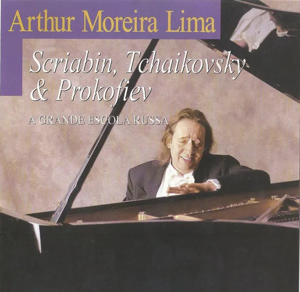 Scriabin, Tchaikovsky & Prokofiev (A Grande Escola Russa)