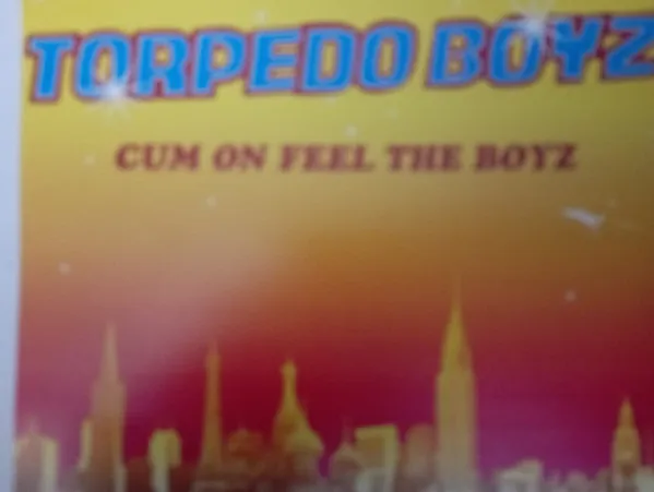 Cum On Feel The Boyz