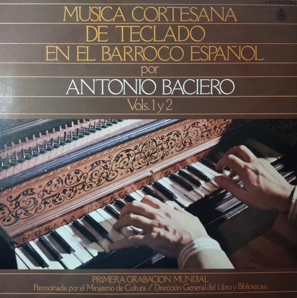 Musica Cortesana De Teclado En El Barroco Español - Vols. 1 y 2
