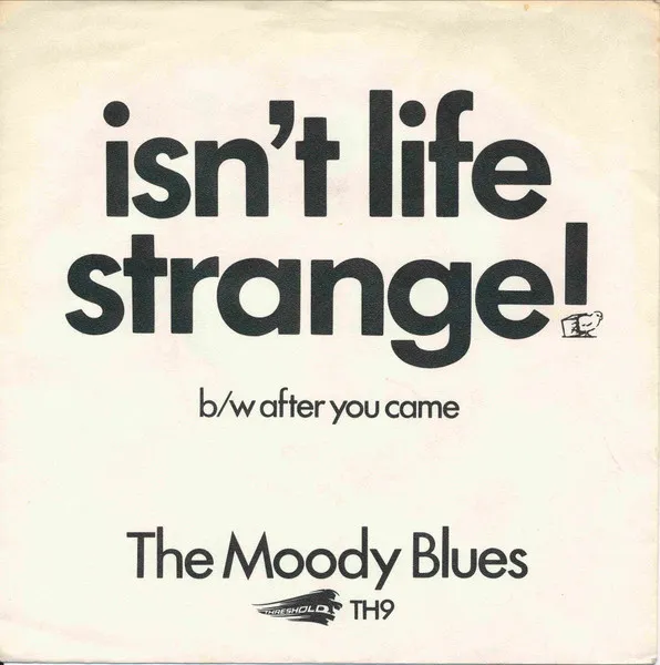 Isn't Life Strange / After You Came