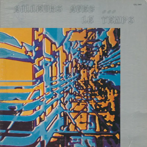 Ailleurs Avec... Le Temps