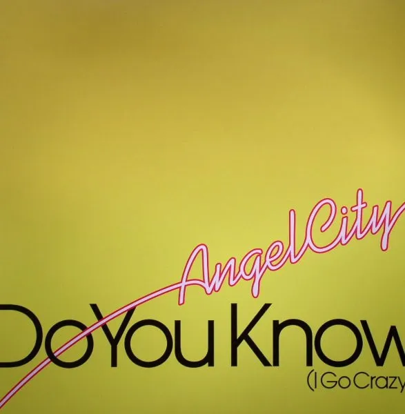 Do You Know (I Go Crazy)