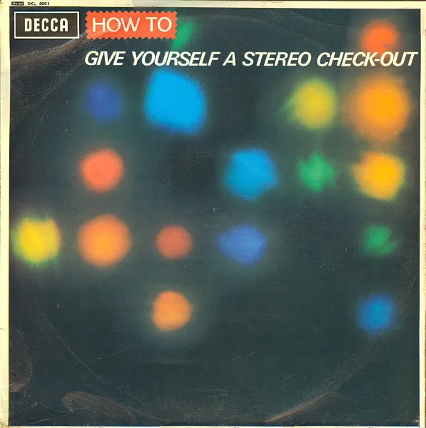 How To Give Yourself A Stereo Check-Out