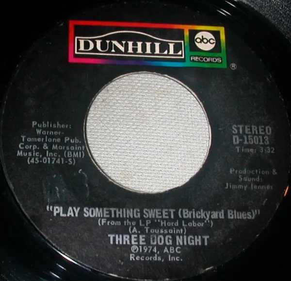 Play Something Sweet (Brickyard Blues) / I'd Be So Happy