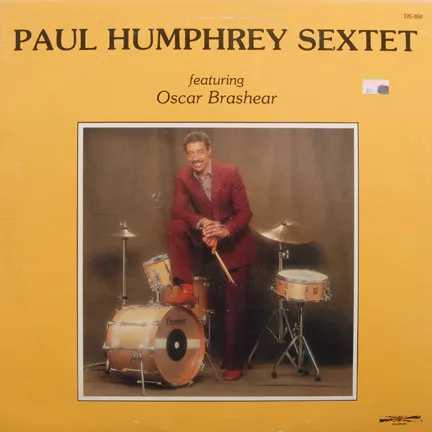 Paul Humphrey Sextet Featuring Oscar Brashear