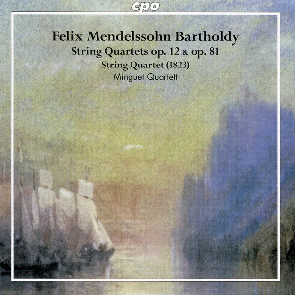 String Quartets, Op. 12 & Op. 81; String Quartet (1823)