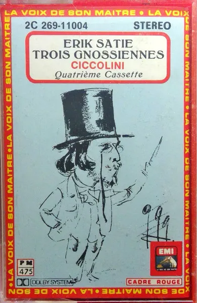 Trois Gnossiennes (Quatrième Cassette)