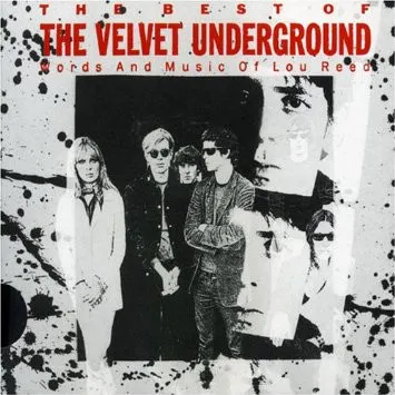 The Best Of The Velvet Underground (Words And Music Of Lou Reed)