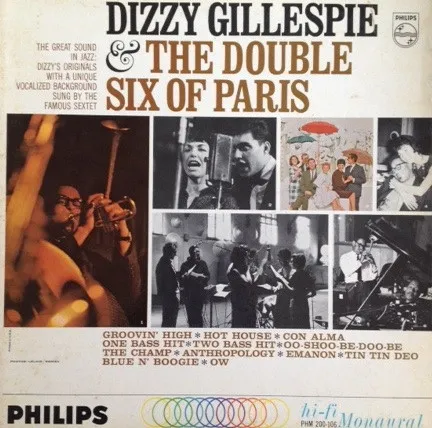 Dizzy Gillespie And The Double Six Of Paris