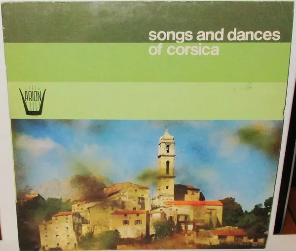 Songs And Dances Of Corsica