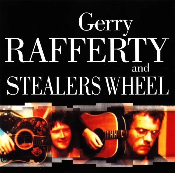 Gerry Rafferty And Stealers Wheel