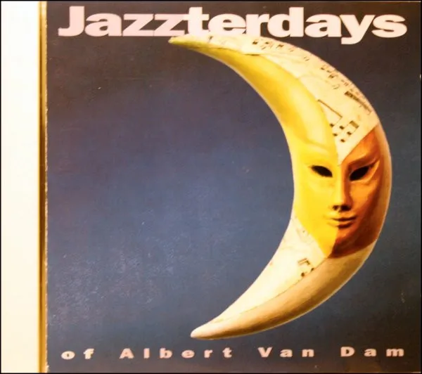 Jazzterdays (Of Albert Van Dam)