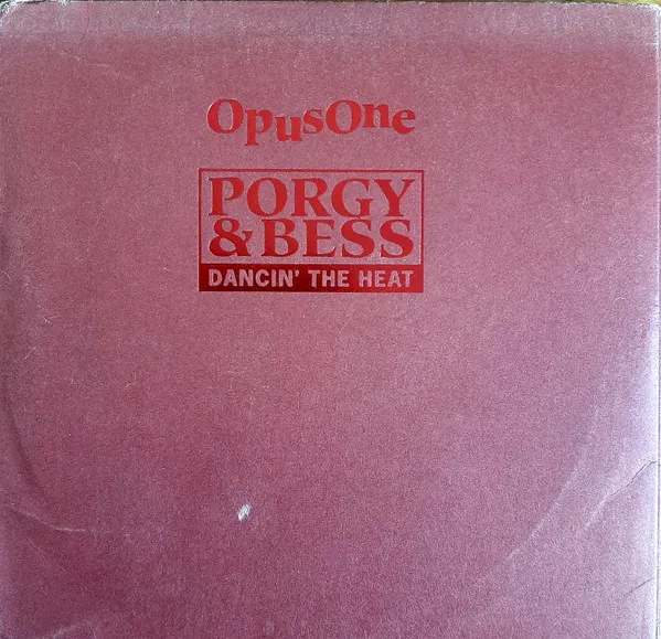 Porgy & Bess Dancin' In The Heat