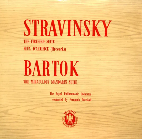 The Firebird Suite; Feux D'Artifice (Fireworks); The Miraculous Mandarin Suite