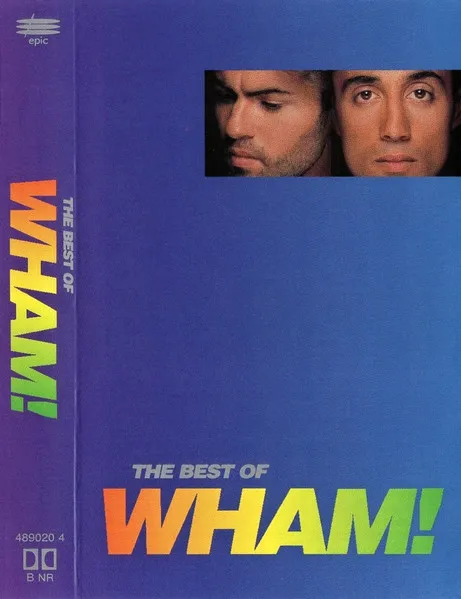 The Best Of Wham! (If You Were There...)