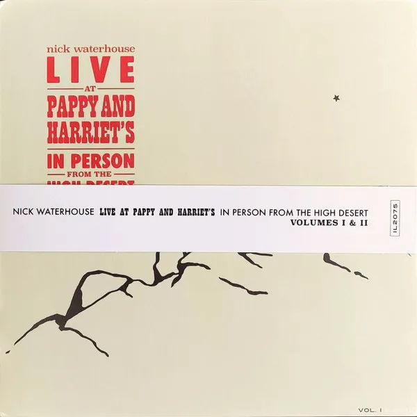 Live At Pappy And Harriet's: In Person From The High Desert - Vol. I & II