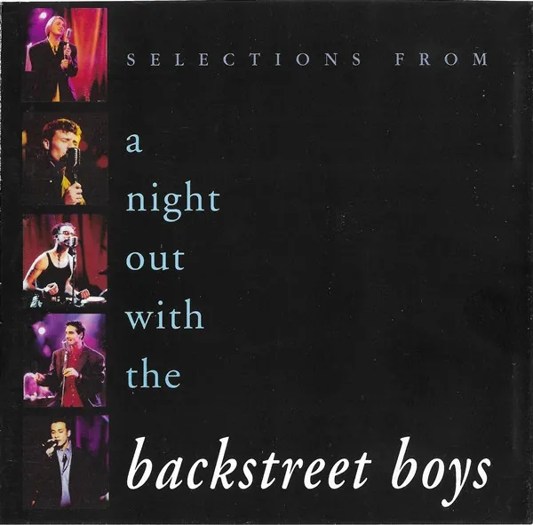 Selections From A Night Out With The Backstreet Boys