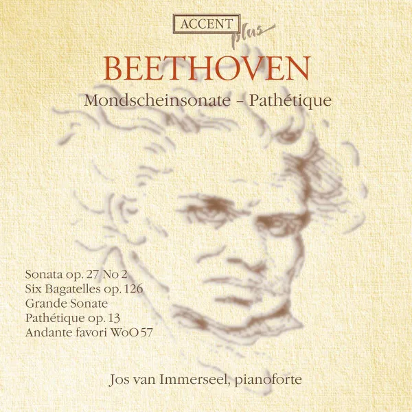 Mondscheinsonate - Pathétique: Sonata Op. 27 No 2; Six Bagatelles Op. 126; Grande Sonate Pathétique Op. 13; Andante Favori WoO 57