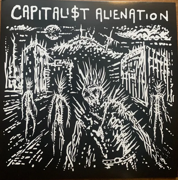 Capitali$t Alienation