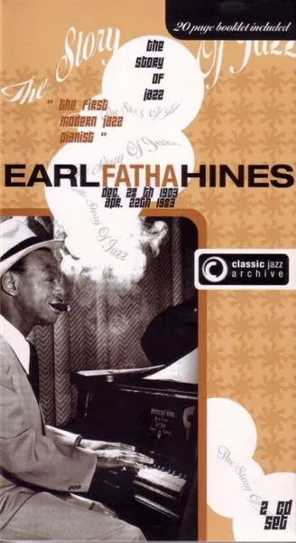 Classic Jazz Archive - Earl "Fatha" Hines