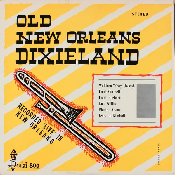 Old New Orleans Dixieland - Recorded "Live" In New Orleans