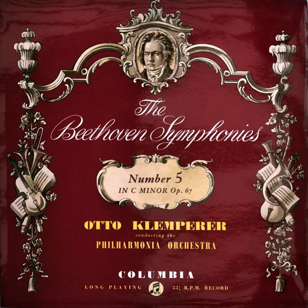 The Beethoven Symphonies: Number 5 In C Minor Op. 67