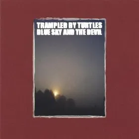 Trampled By Turtles