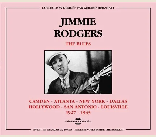 Blues: Camden-Atlanta-N.Y.-Dallas-Hollywood 1927-1933