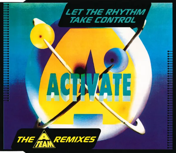 Let The Rhythm Take Control (The A-Team Remixes)