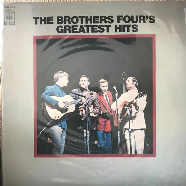 The Brothers Four's Greatest Hits