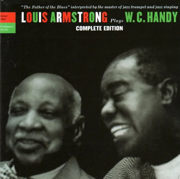 Louis Armstrong Plays W. C. Handy (Complete Edition)