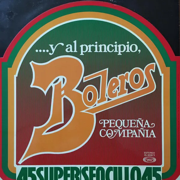 ....Y Al Principio, Boleros