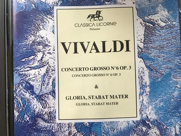 Concerto Grosso No. 6, Op. 3 & Gloria, Stabat Mater