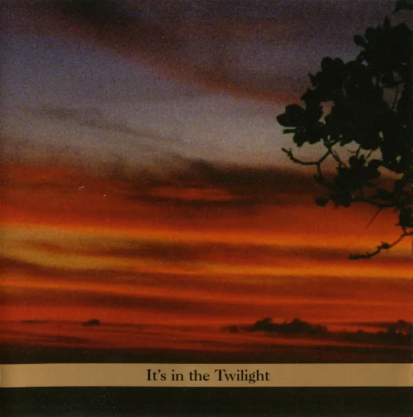 It's In the Twilight
