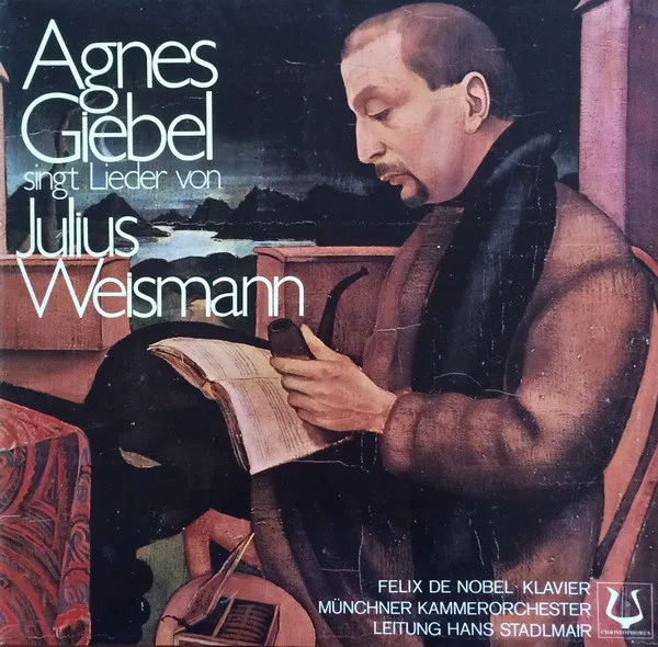Agnes Giebel Singt Lieder von Julius Weismann