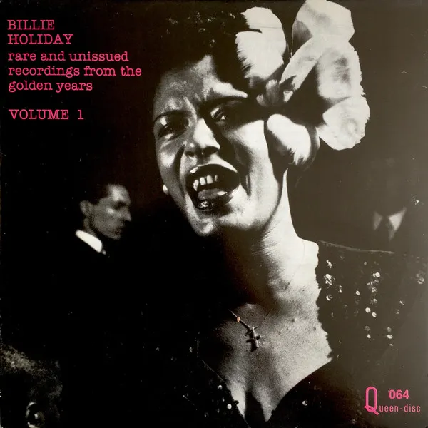 Rare And Unissued Recordings From The Golden Years - Volume One