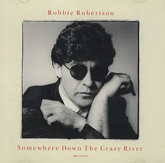Somewhere Down The Crazy River