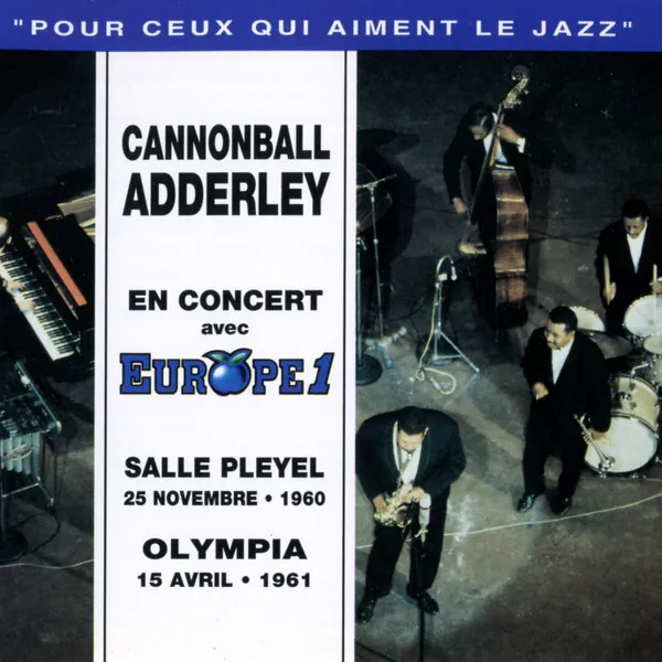 En Concert Avec Europe 1 - Salle Pleyel 25 Novembre • 1960 - Olympia 15 Avril • 1961