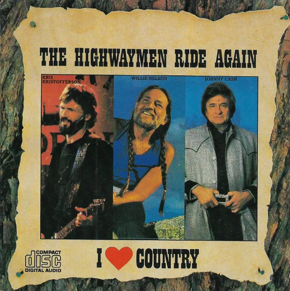The Highwaymen Ride Again