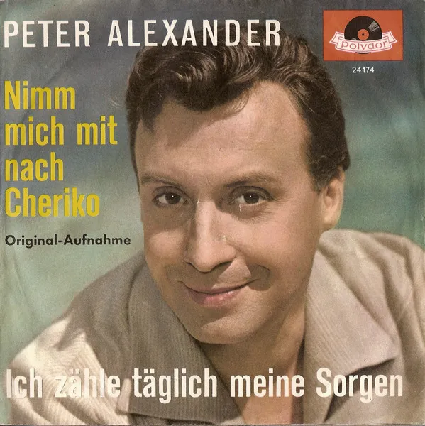 Ich Zähle Täglich Meine Sorgen / Nimm Mich Mit Nach Cheriko
