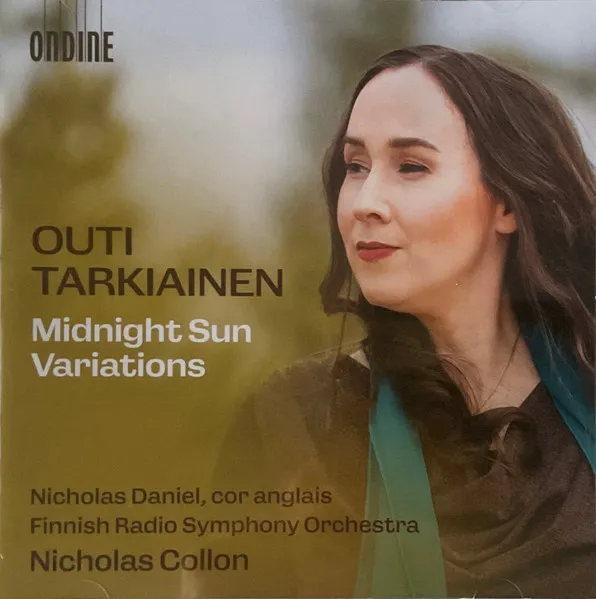 Outi Tarkiainen: Midnight Sun Variations - Songs of the Ice - Milky Ways