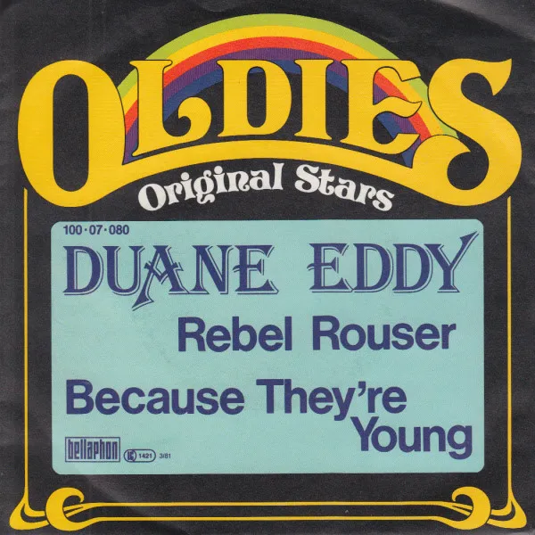Rebel Rouser / Because They're Young