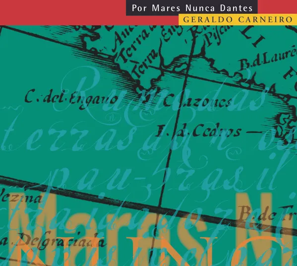 Por Mares Nunca Dantes