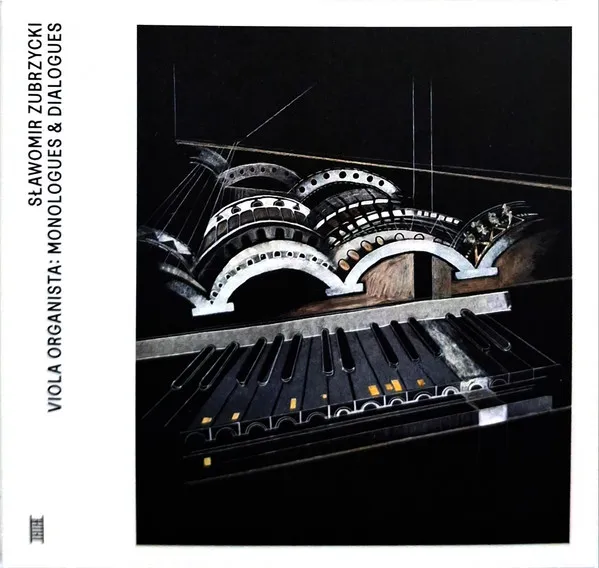 Viola Organista: Monologues & Dialogues
