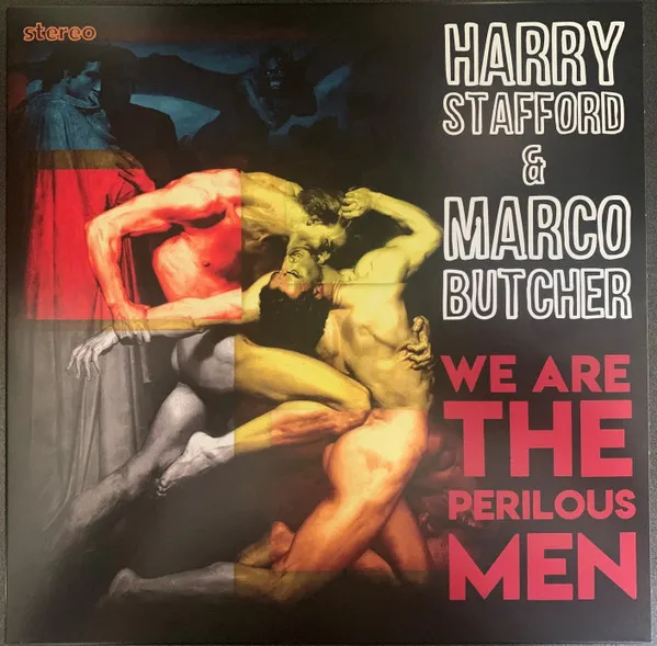 We Are The Perilous Men