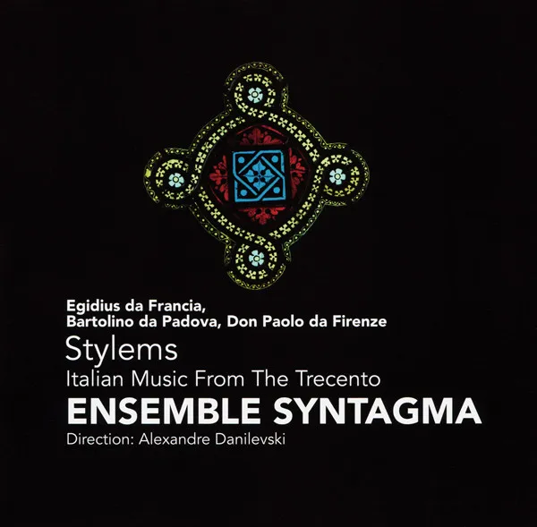 Stylems-Italian Music From the Trecento